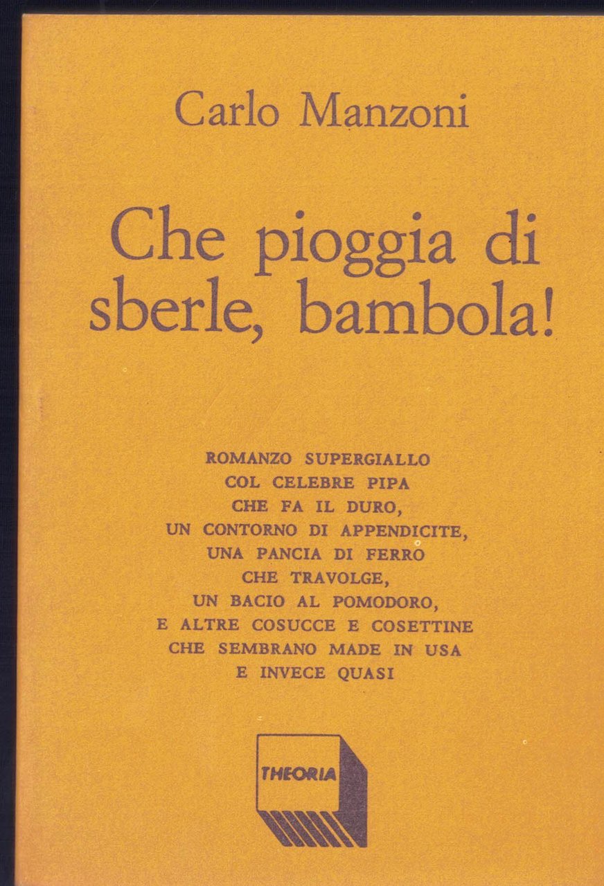 Che pioggia di sberle, bambola!