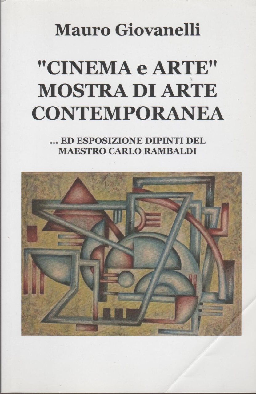 Cinema &amp; arte. Mostra di arte contemporanea... ed esposizione dipinti …