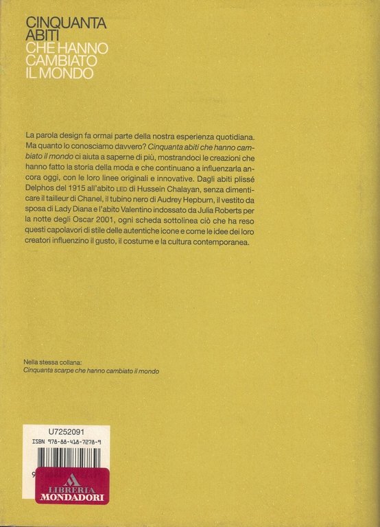 Cinquanta abiti che hanno cambiato il mondo. Ediz. illustrata