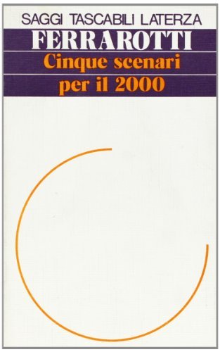 Cinque scenari per il Duemila