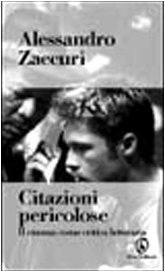 Citazioni pericolose. Il cinema come critica letteraria