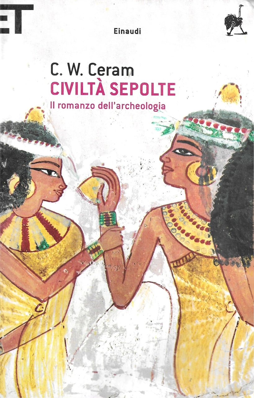 Civiltà sepolte. Il romanzo dell'archeologia | Immagine principale