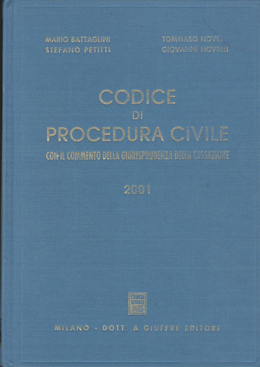 CODICE DI PROCEDURA CIVILE Con il commento della giurisprudenza della …