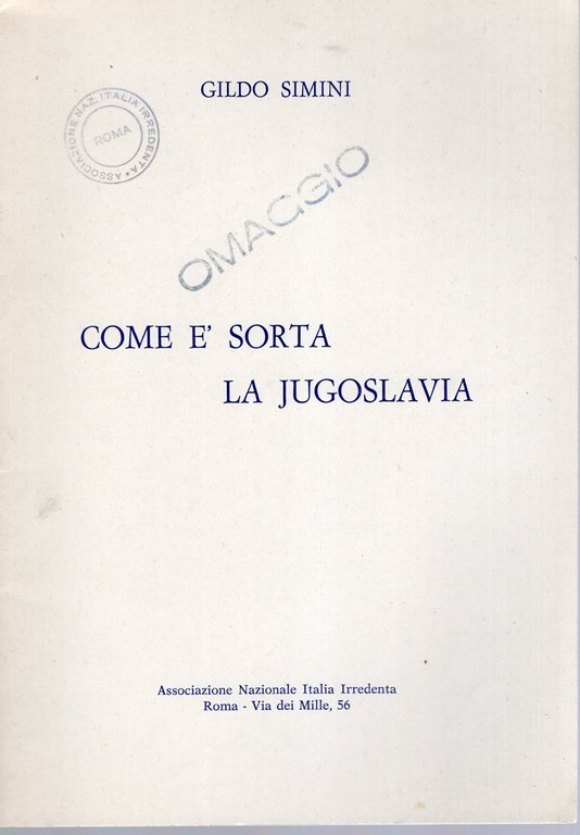 Come è sorta la Jugoslavia
