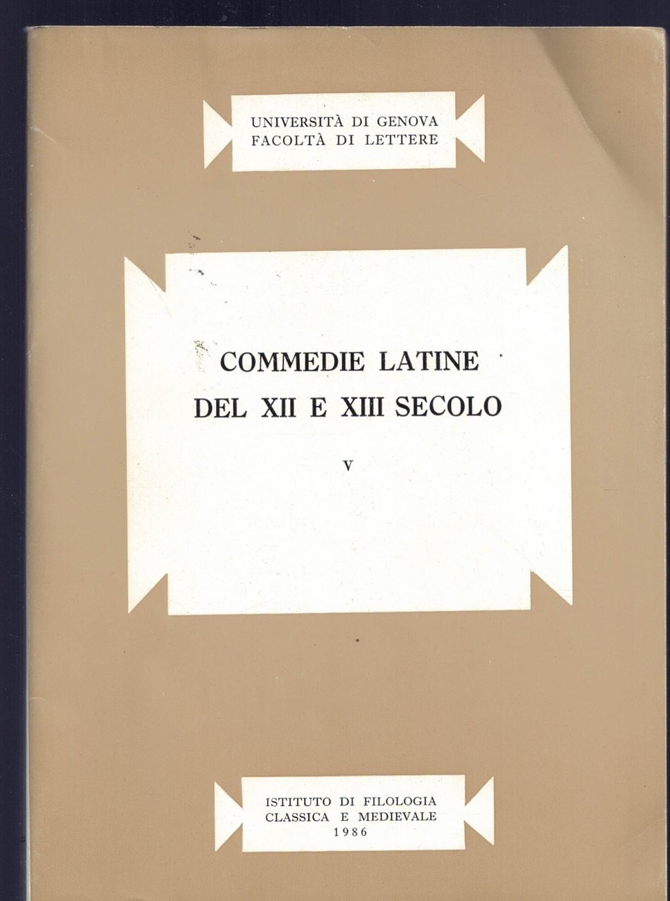 Commedie latine del XII e XIII secolo - Volume V | Immagine principale