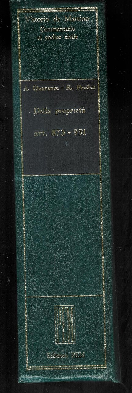 Commentario al codice civile : art. 873-951 Della proprietà / …