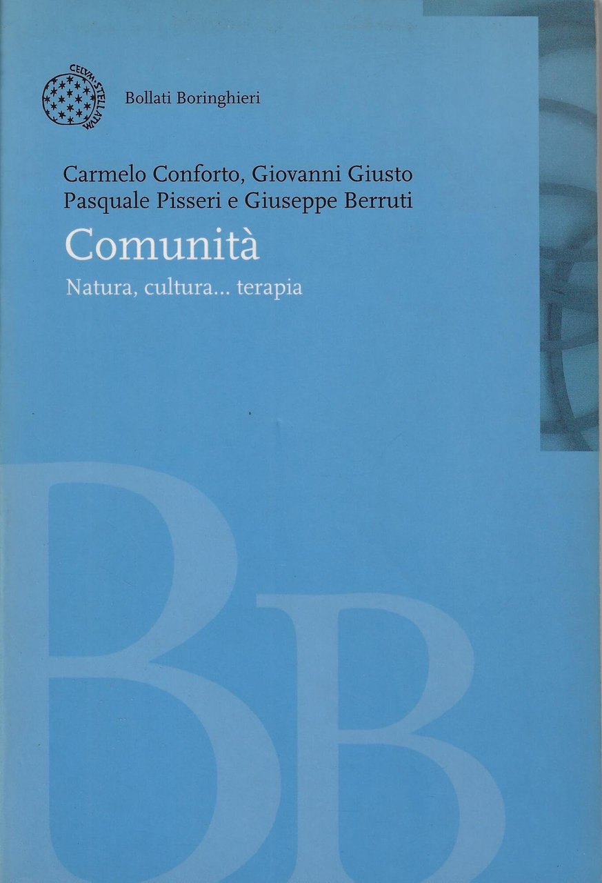 Comunità. Natura, cultura, terapia