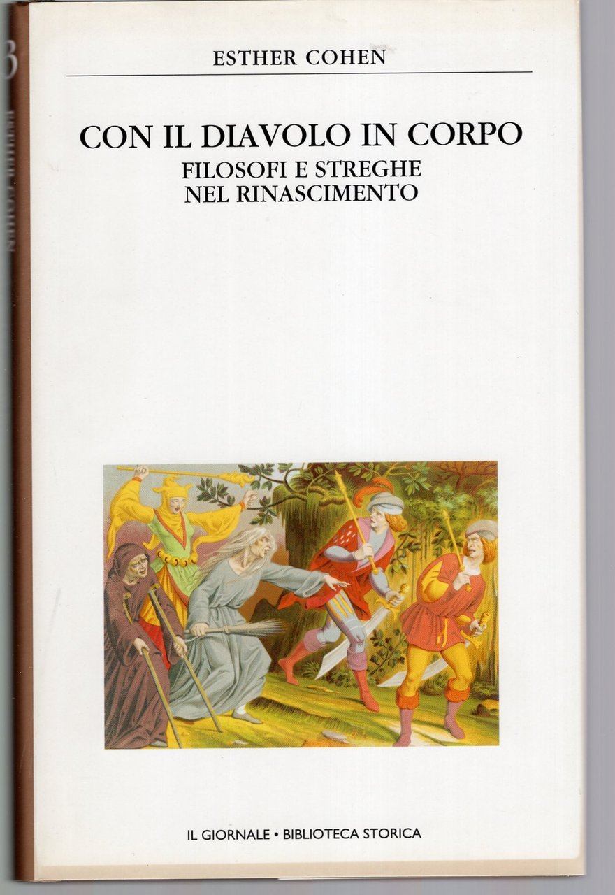 Con il diavolo in corpo - filosofi e streghe nel …