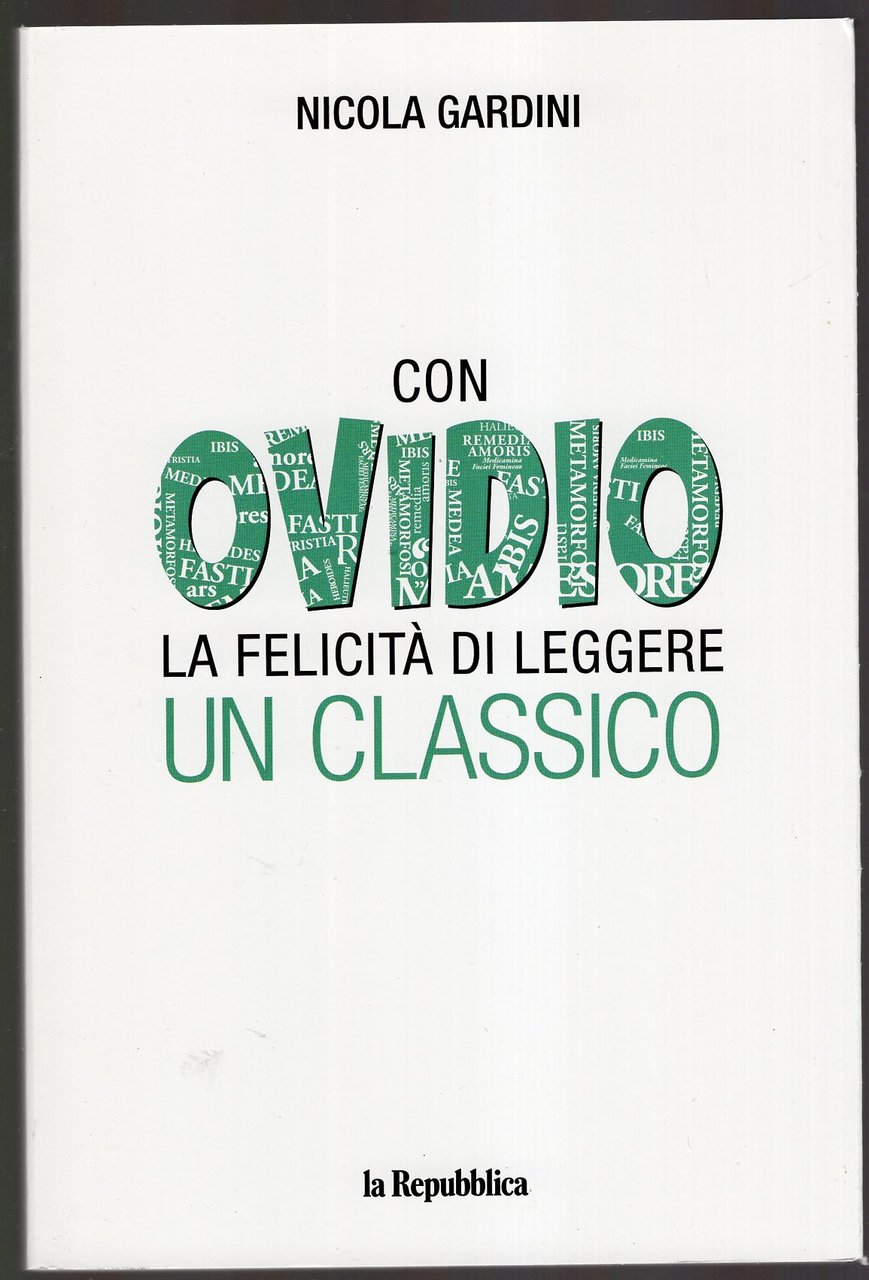 Con Ovidio la felicità di leggere un classico
