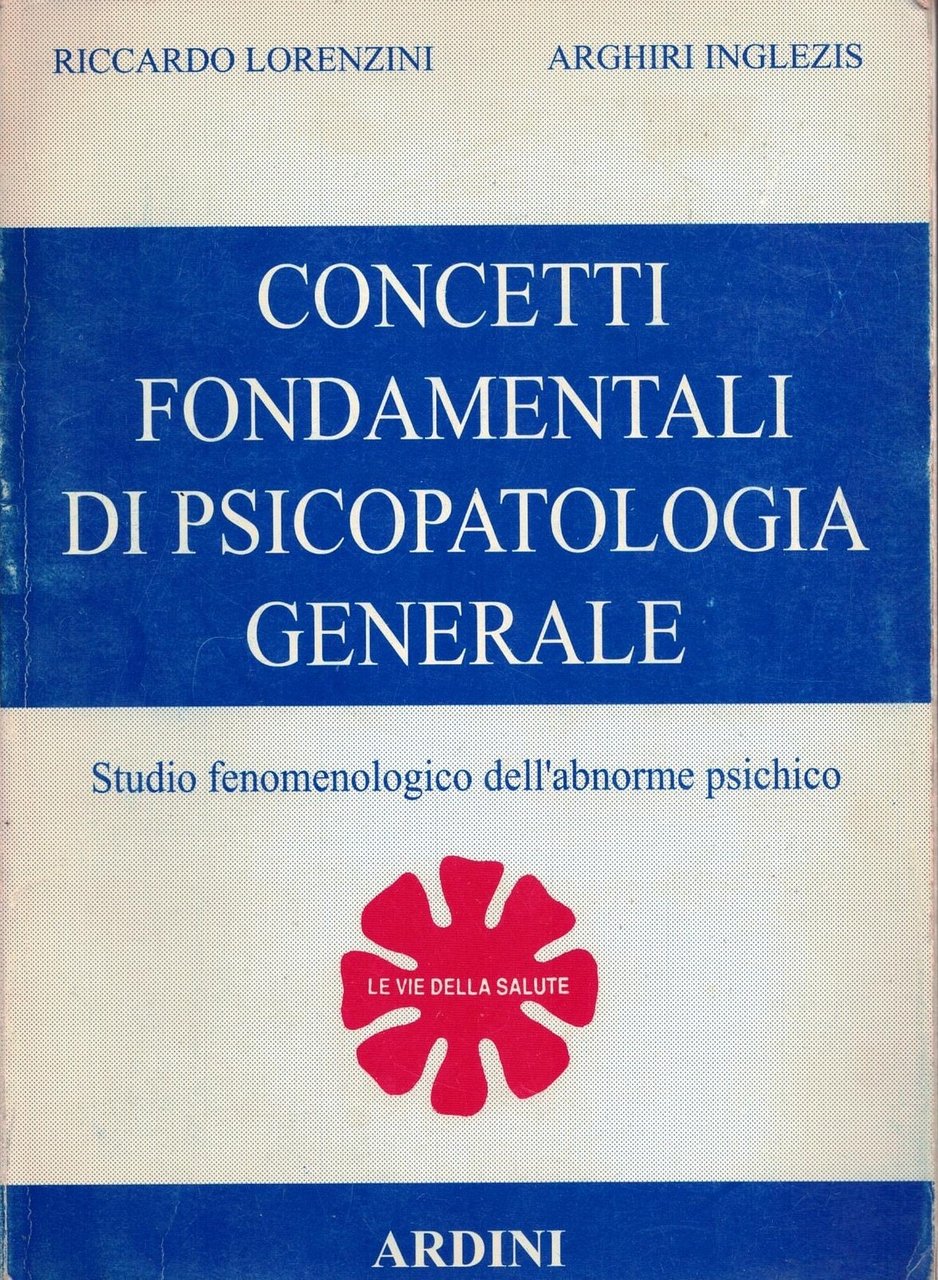 Concetti fondamentali di psicopatologia generale