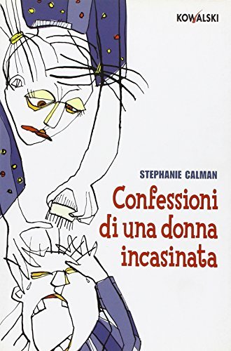Confessioni di una donna incasinata