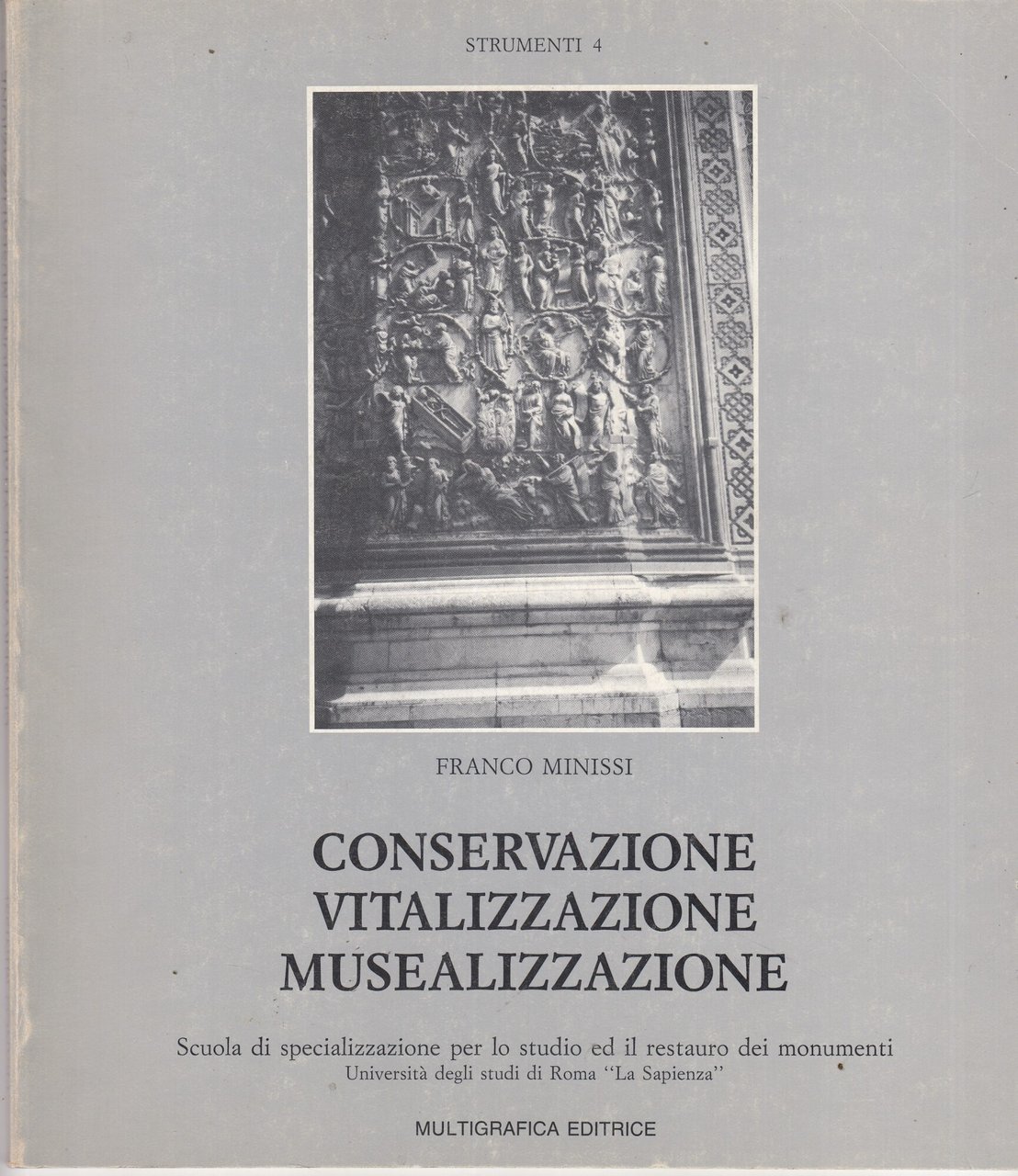 Conservazione... Vitalizzazione musealizzazione | Immagine principale