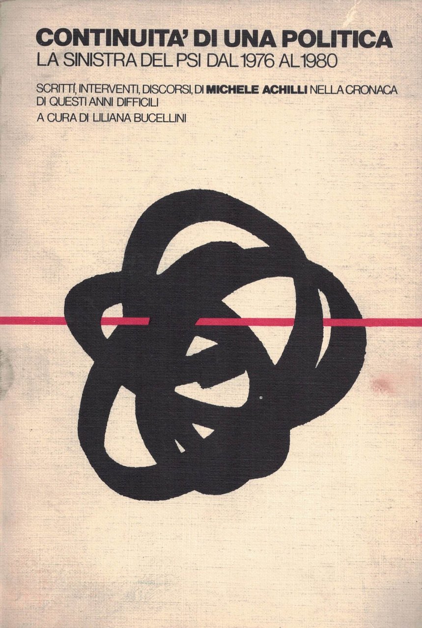 CONTINUITA' DI UNA POLITICA La sinistra del PSI dal 1976 … | Immagine principale