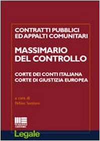 Contratti pubblici e appalti comunitari. Massimario del controllo. Corte dei …