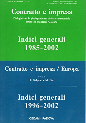 CONTRATTO E IMPRESA Indici generali 1985-2002 CONTRATTO E IMPRESA / …