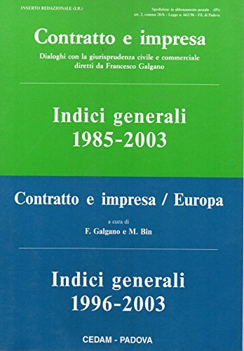 CONTRATTO E IMPRESA : INDICI GENERALI 1985-2003 CONTRATTO E IMPRESA …