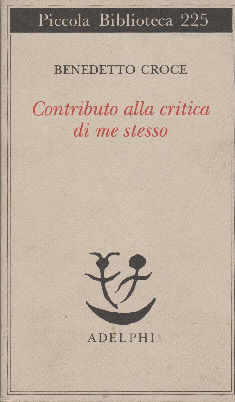 Contributo alla critica di me stesso