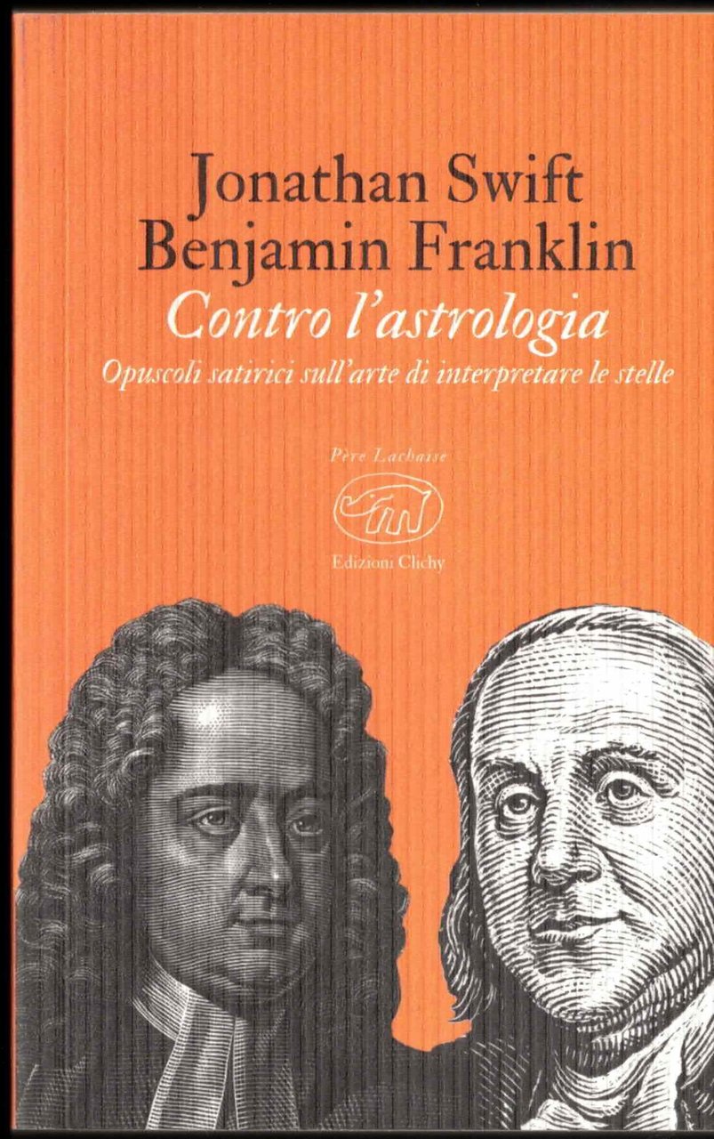 Contro l'astrologia. Opuscoli satirici sull'arte di interpretare le stelle