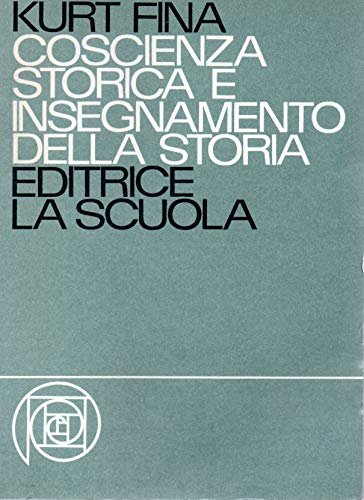 Coscienza storica e insegnamento della storia