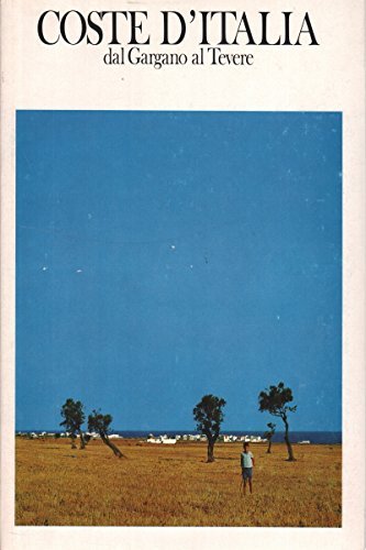 Coste d'Italia: dal Gargano al Tevere