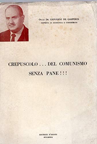 Crepuscoilo... del Comunismo senza pane!!!