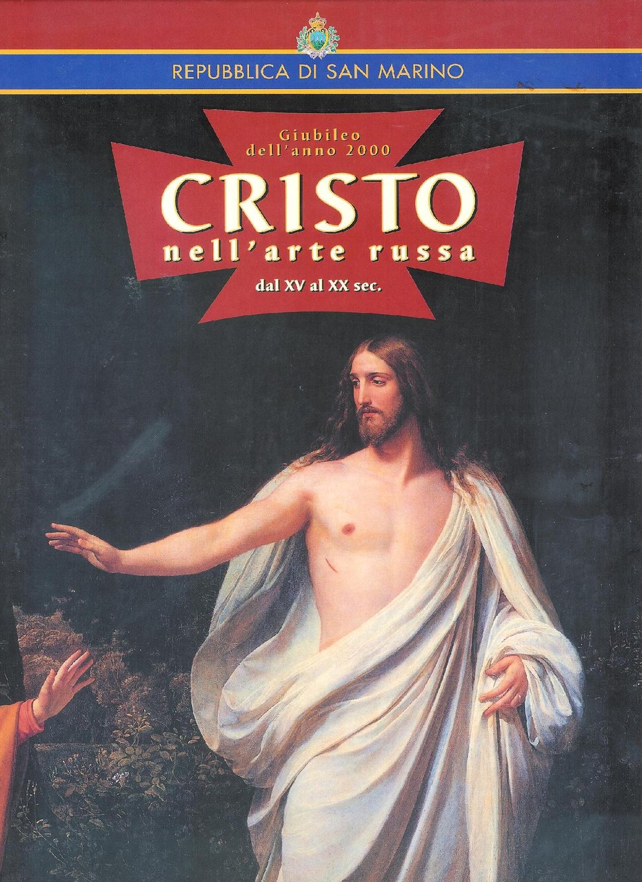Cristo nell'arte Russa - Giubileo dell'anno 2000