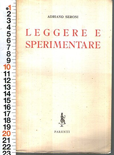 Critica Letteraria - Adriano Seroni - Leggere E Sperimentare Ed. … | Immagine principale