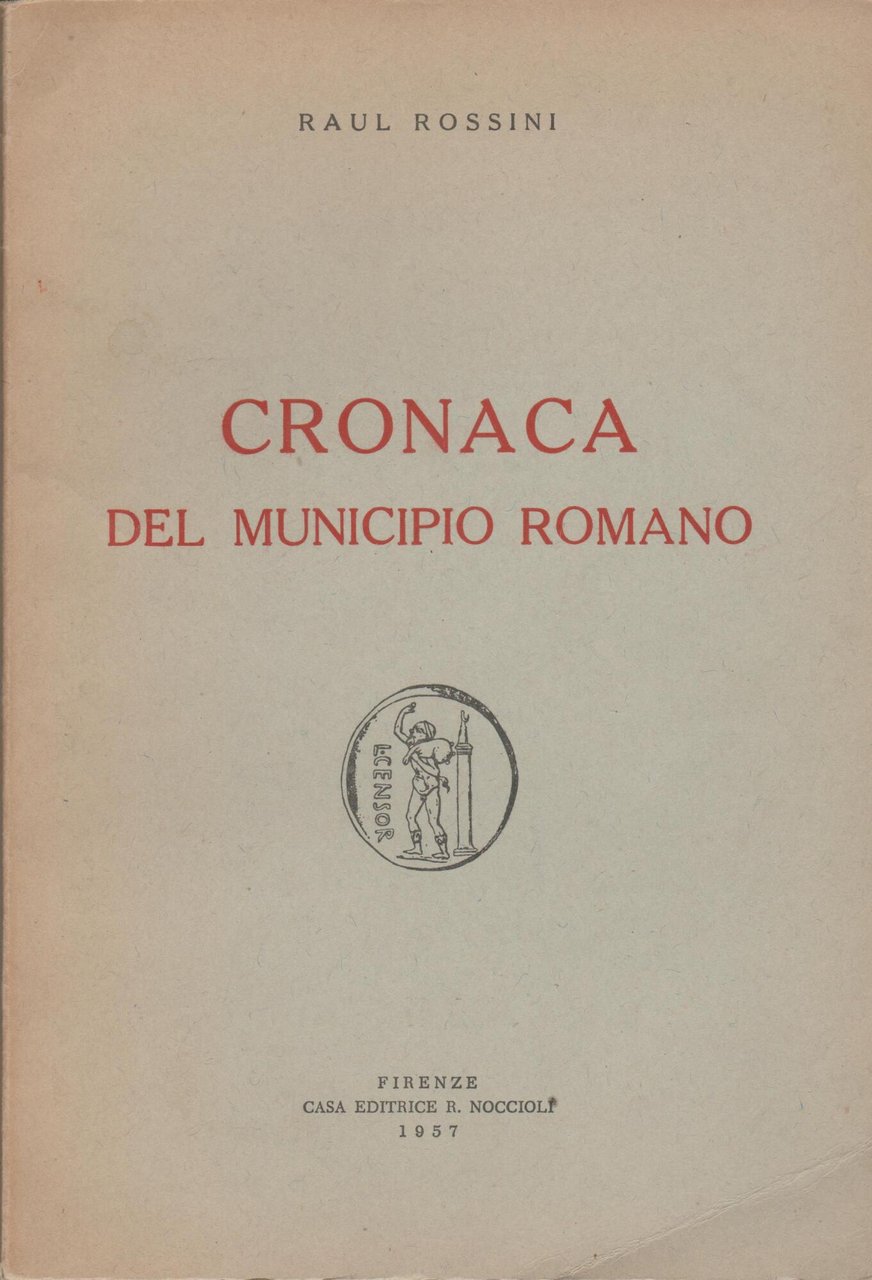 Cronaca del municipio romano.