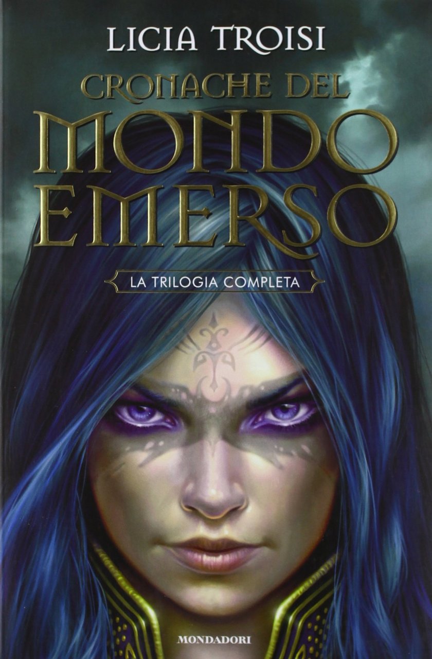 Cronache del mondo emerso - La trilogia completa -