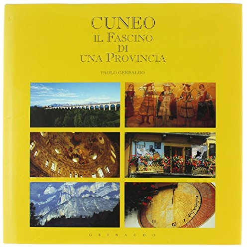 Cuneo, il fascino di una provincia