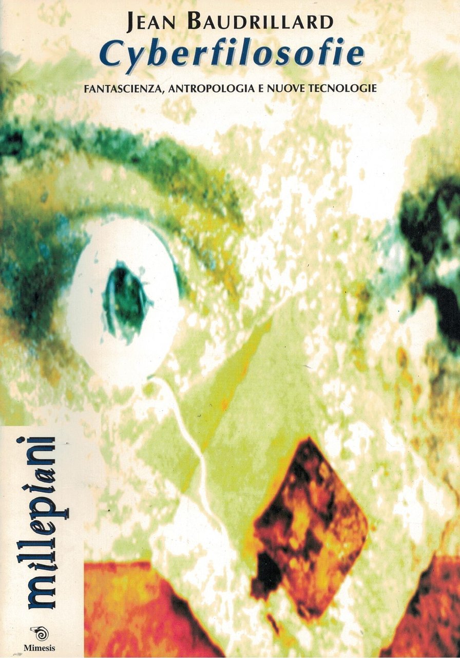 Cyberfilosofie. Fantascienza, antropologia e nuove tecnologie