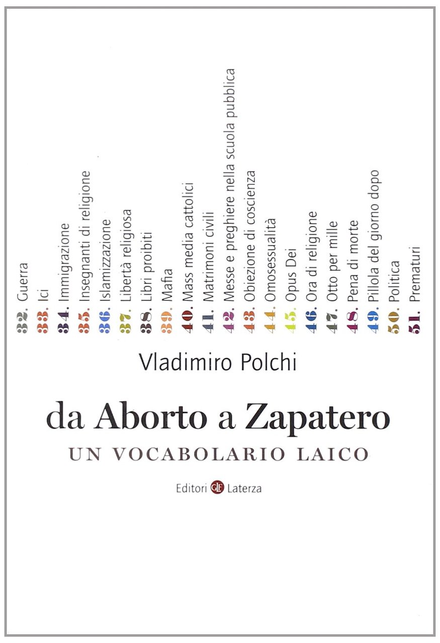 Da aborto a Zapatero. Un vocabolario laico