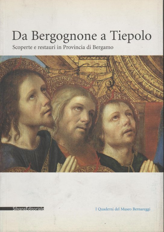 Da Bergognone a Tiepolo: scoperte e restauri in provincia di Bergamo