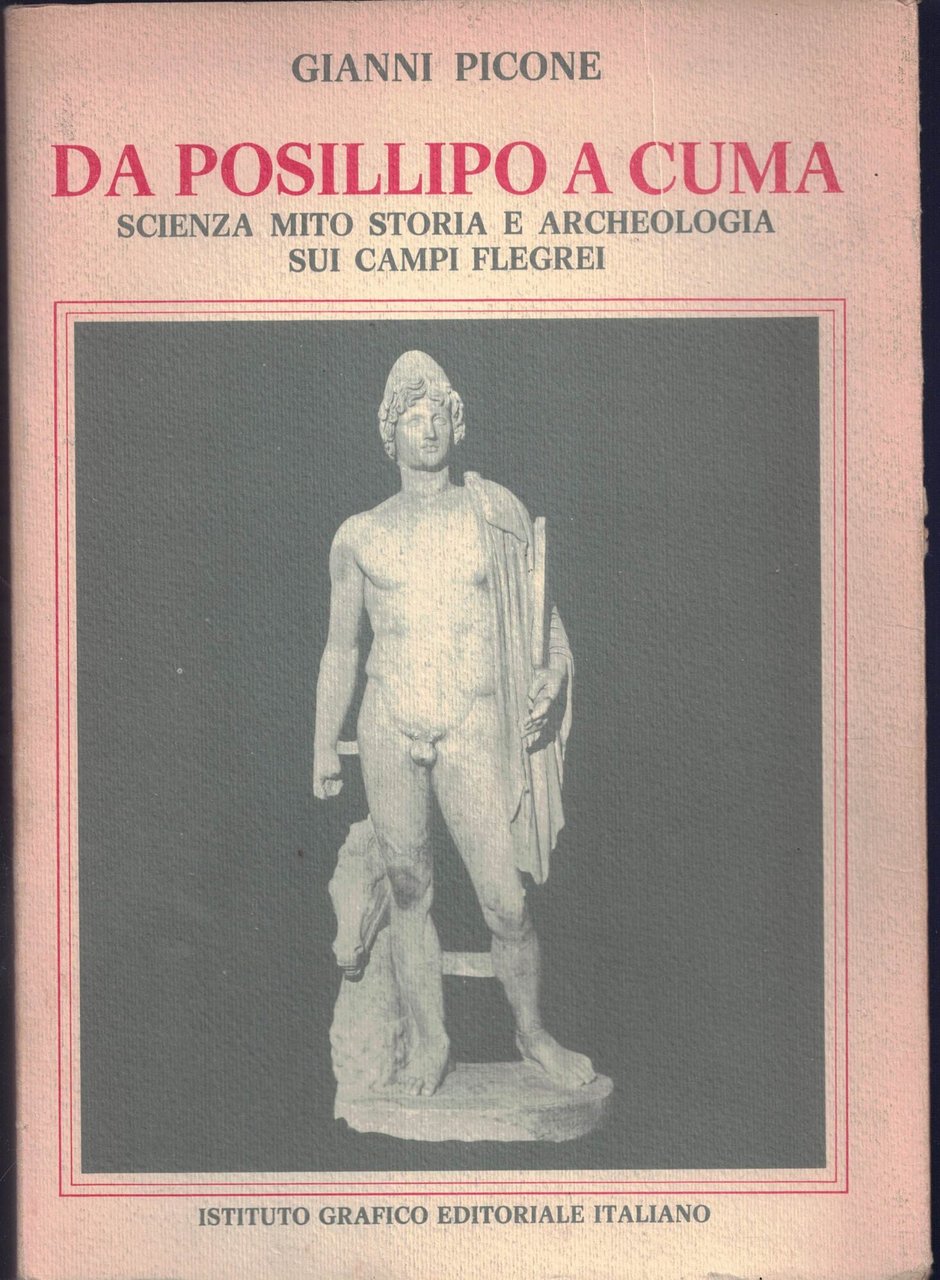 Da Posillipo a Cuma - scienza mito storia e archeologia …
