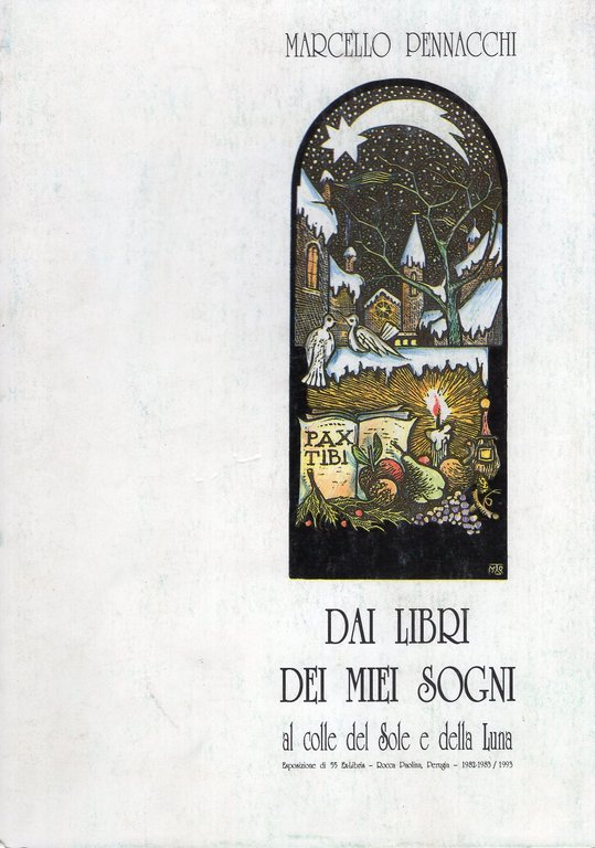 Dai libri dei miei sogni al colle del sole e della luna  ( esposizione di 55 ex-libris Perugia)