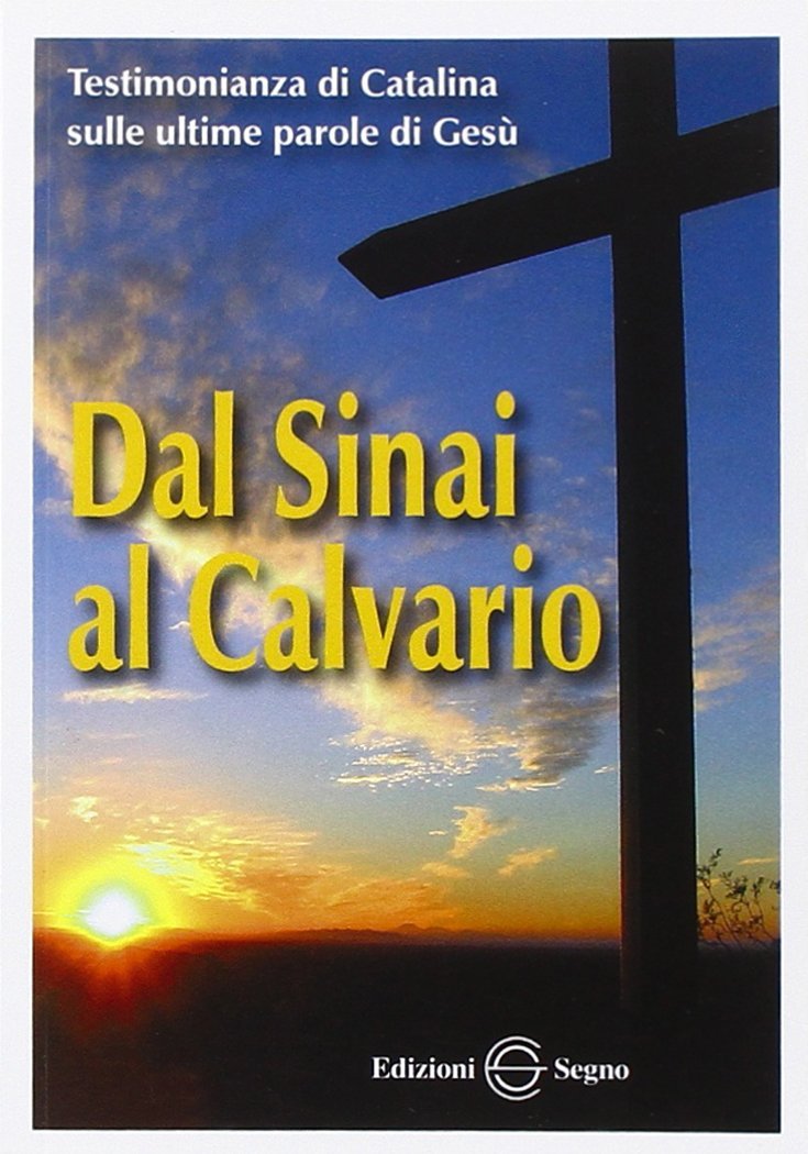 Dal Sinai al calvario | Immagine principale