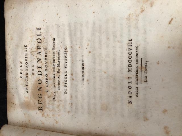 Delle Antiche Provincie del REGNO di NAPOLI e loro governo.Dalla …
