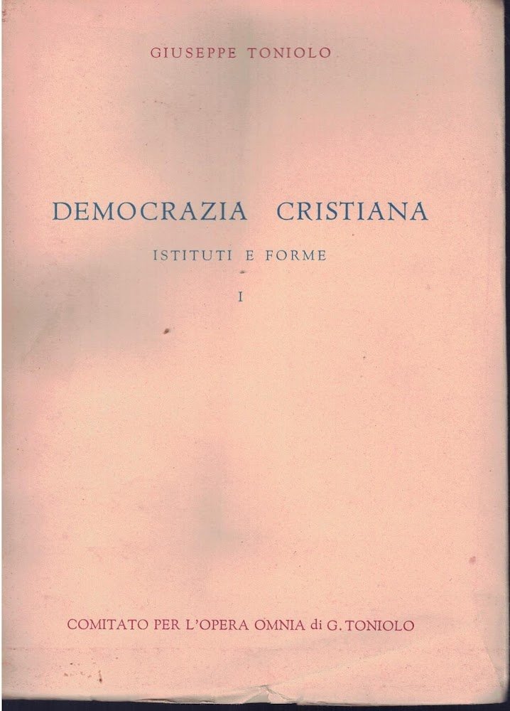 Democrazia Cristiana: istituti e forme (Vol. 1) | Immagine principale
