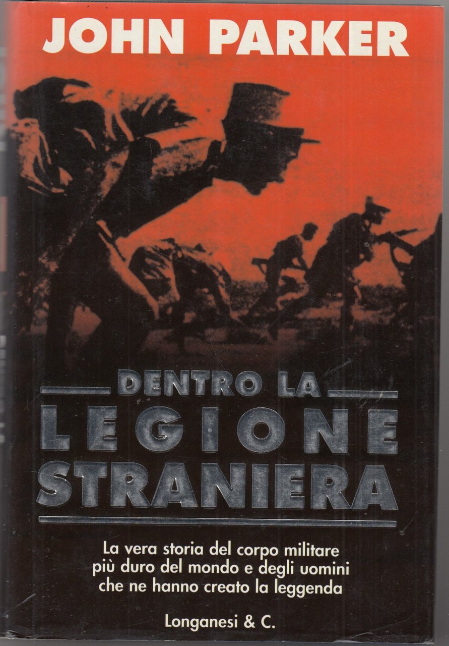 Dentro la Legione Straniera