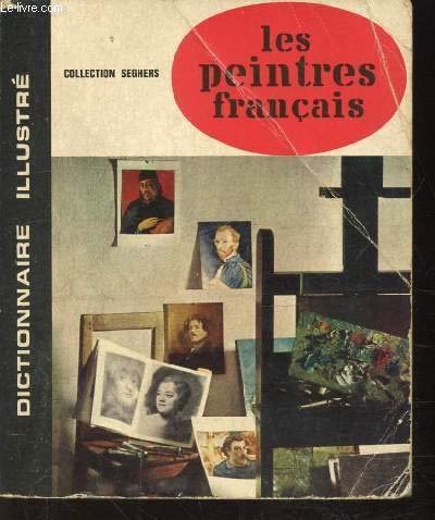 DICTIONNAIRE ILLUSTRE DES PEINTRES FRANCAIS