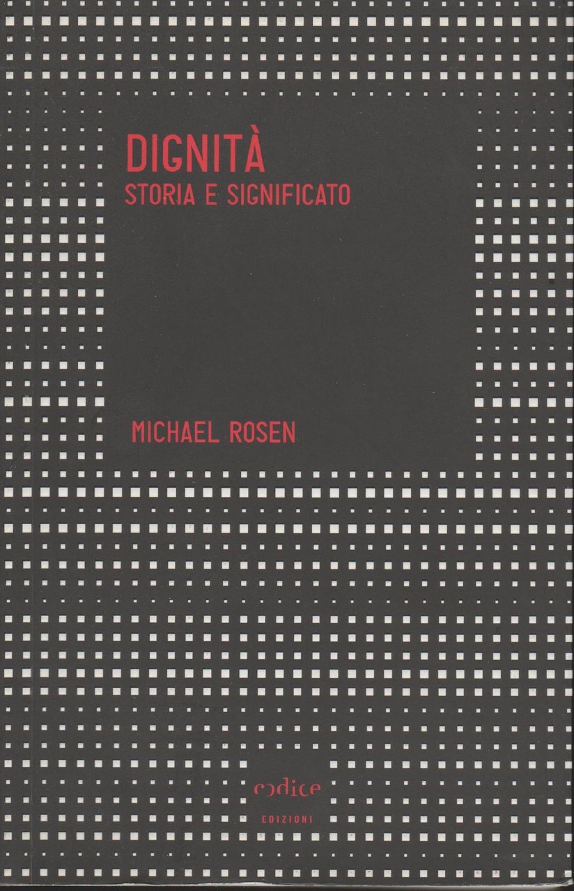 Dignità : storia e significato