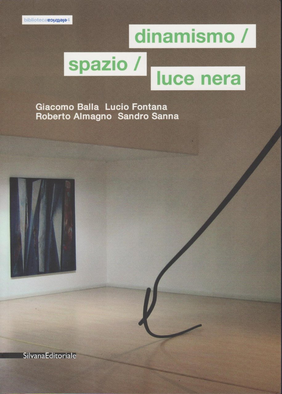Dinamismo/spazio/luce nera