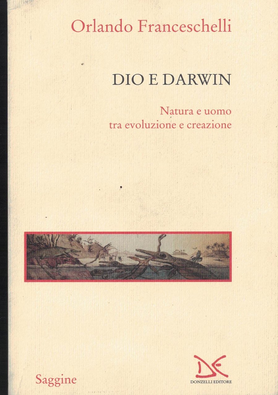 Dio e Darwin. Natura e uomo tra evoluzione e creazione | Immagine principale