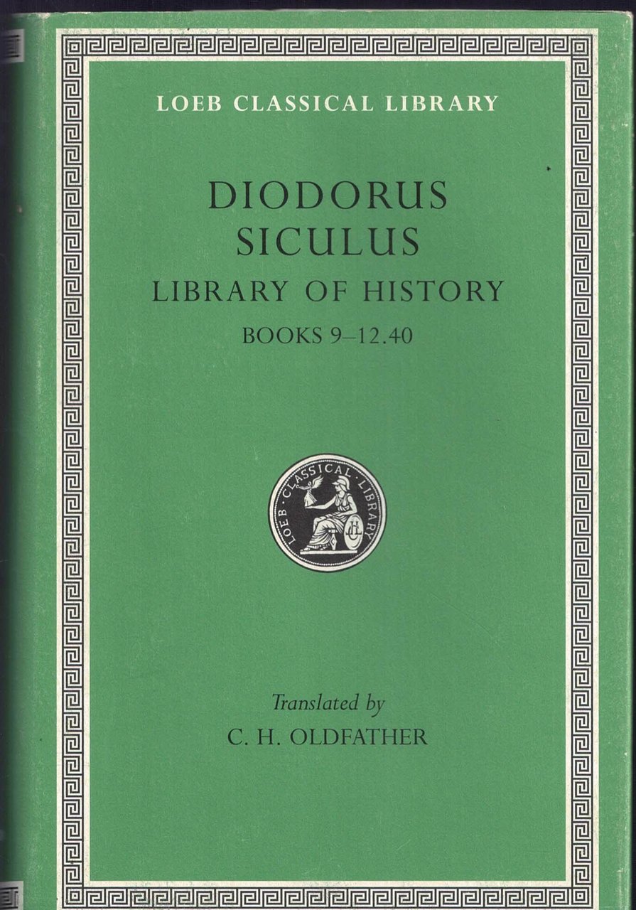 Diodorus Siculus Books Ix-XII: Books 9–12.40: Volume IV | Immagine principale