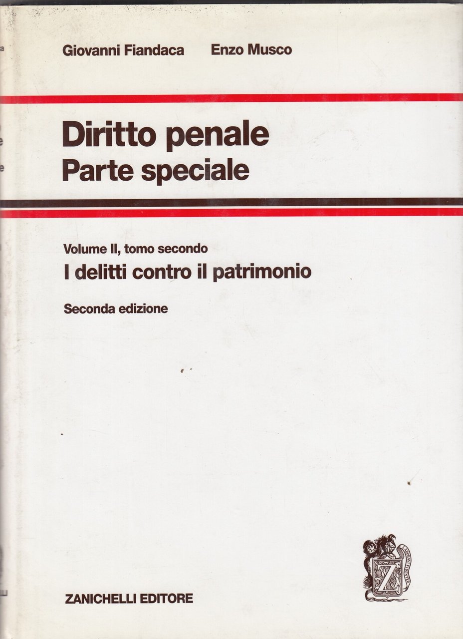 Diritto penale. Parte speciale. I delitti contro il patrimonio (Vol. …