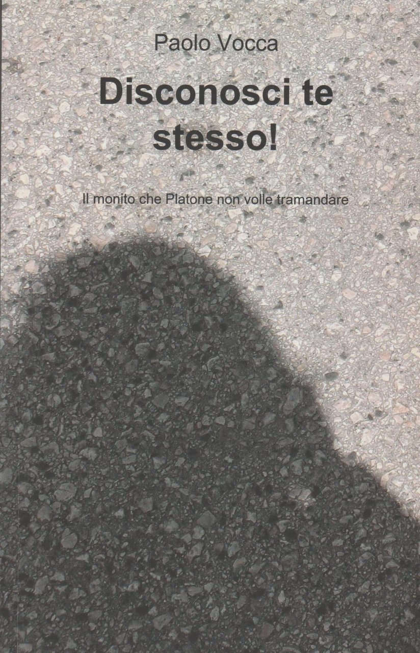 Disconosci te stesso! P.E.S.A.R., il metodo che Platone non volle …