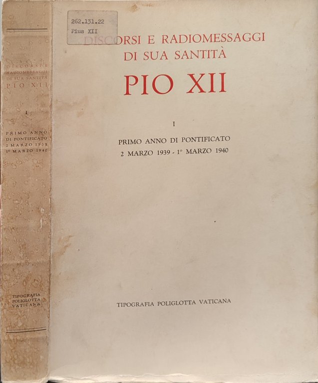 Discorsi e radiomessaggi di sua santità PIO XII. opera completa … | Immagine Gallery 2