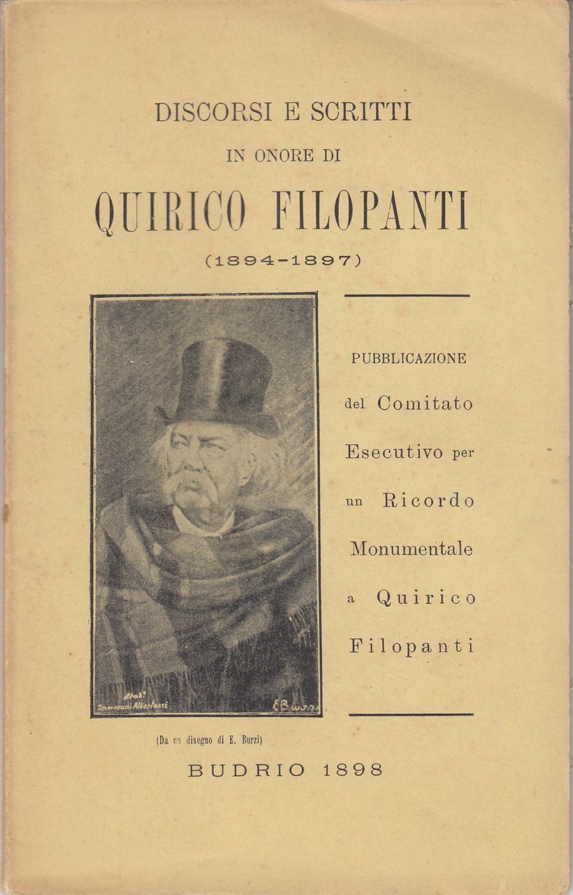 Discorsi e scritti in onore di Quirico Filopanti (1894-1897)