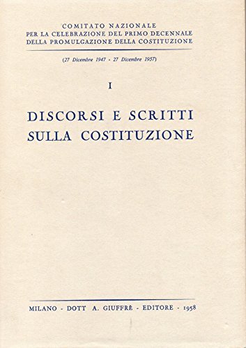 discorsi e scritti sulla costituzione -