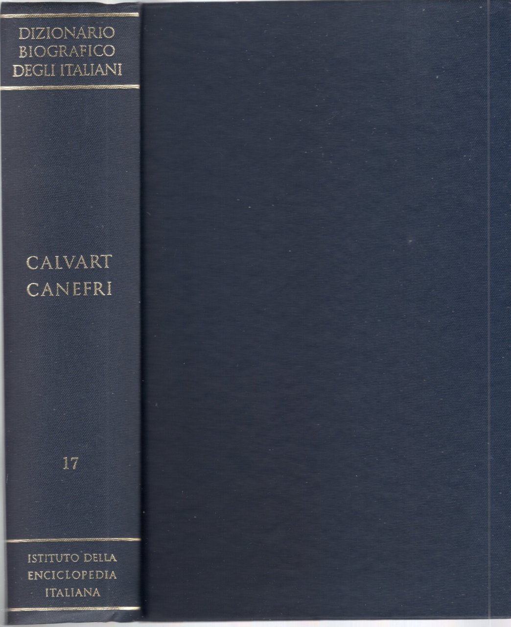 Dizionario biografico degli italiani. VOLUME 17. CALVART CANEFRI